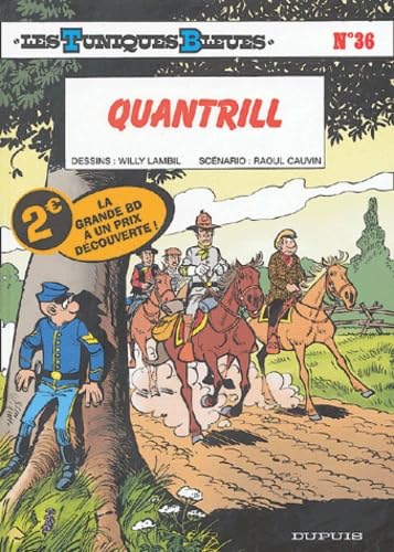Les Tuniques Bleues, tome 36 : Quantrill 9782800136110