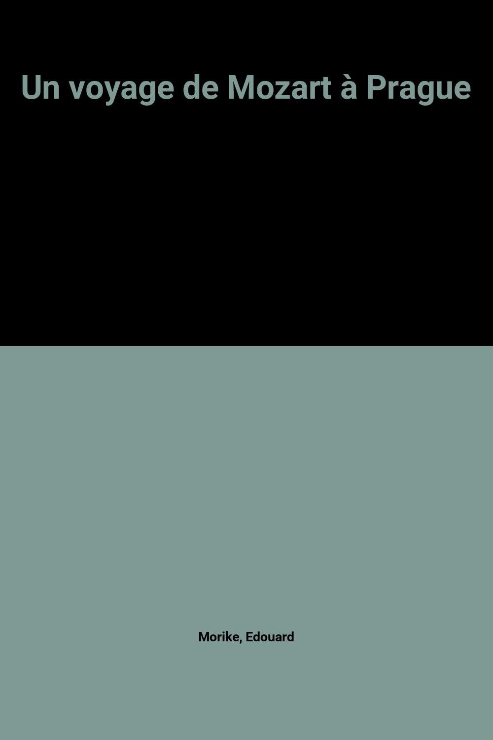 Un voyage de Mozart à Prague 9782070331215