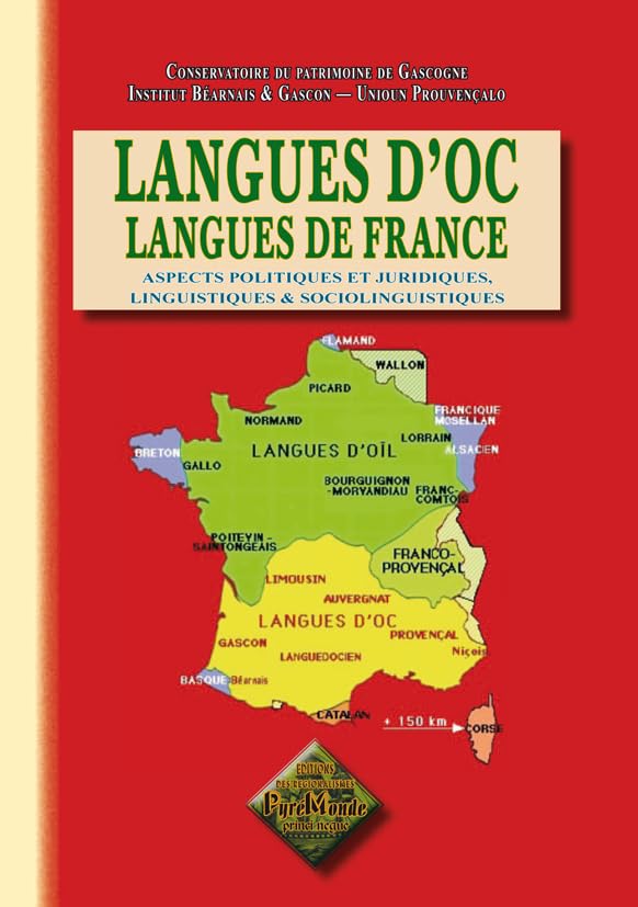 Langues d'Oc, langues de France: Aspects politiques et juridiques, linguistiques et sociolinguistiques 9782846183208