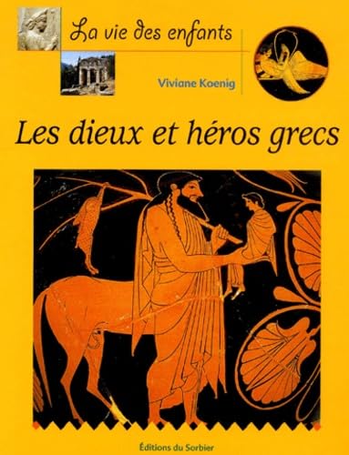 Les Dieux et Héros grecs 9782732037110