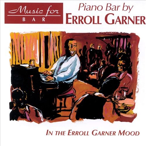 Music From Piano Bar/In The Erroll Garner Mood 3229269959325