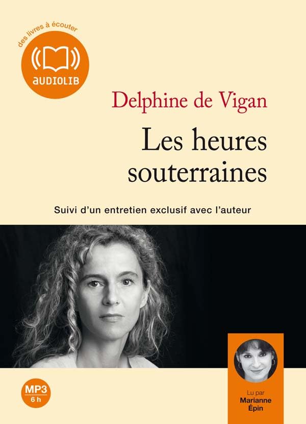 Les heures souterraines (op) - Audio livre 1 CD MP3 - 488 Mo 9782356412126