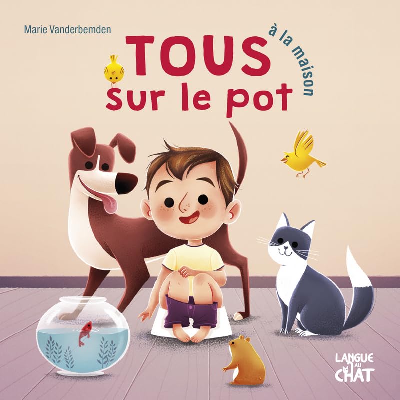 Tous sur le pot - À la maison 9782806309860