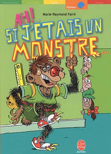 Ah ! Si j'étais un monstre 9782013222198