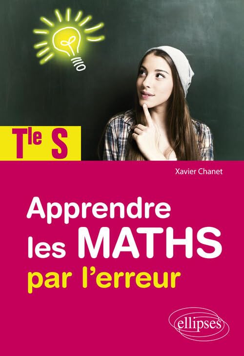 Apprendre les maths par l'erreur Tle S 9782340027992