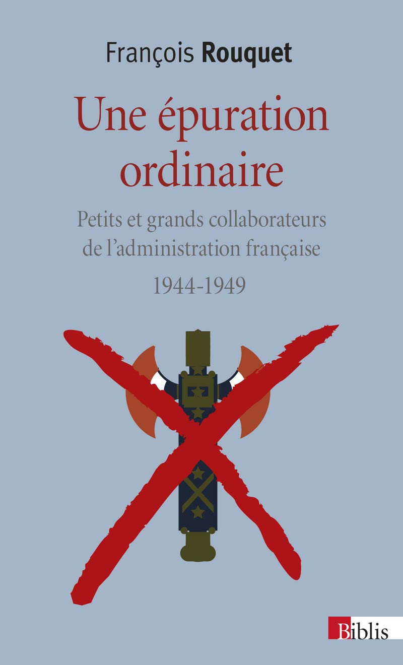 Une épuration ordinaire 1944-1949 9782271119674