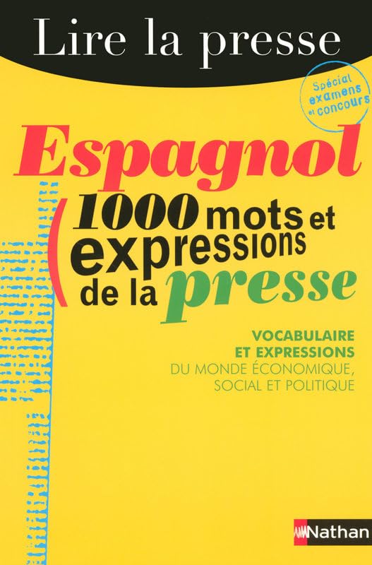 Espagnol : 1000 mots et expressions de la presse 9782091604817