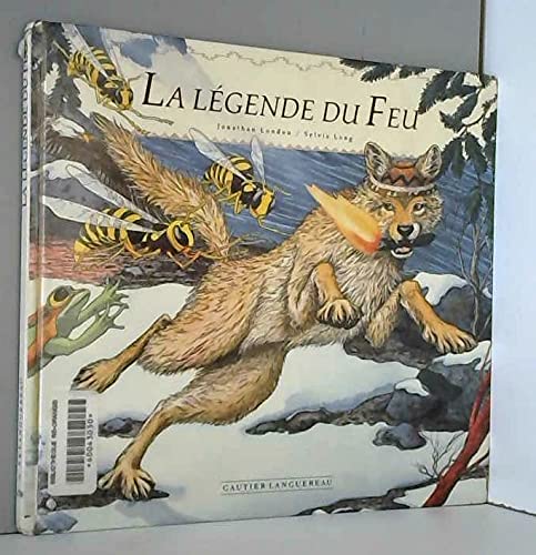 La légende du feu: Une histoire du peuple indien karuk 9782010211126