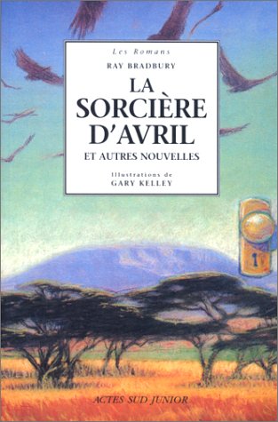 La sorcière d'avril et autres nouvelles 9782742732203