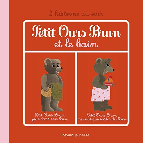 Petit Ours Brun et le bain 9782747034104