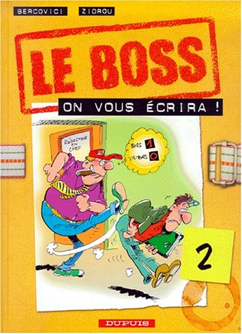 Le Boss, tome 2 : on vous écrira 9782800130392