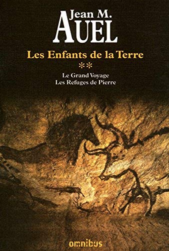 Les Enfants de la Terre, Intégrale Tome 2 : Le Grand Voyage ; Les Refuges de Pierre (French Edition) by Unknown(2018-04-20) 