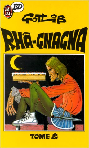 Rhâ-gnagna, tome 2 9782277331957