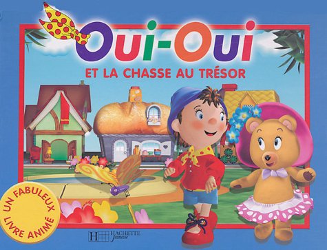 Oui-Oui et la chasse au trésor 9782012245761