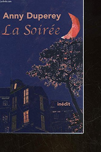 La soirée. 9782702893203