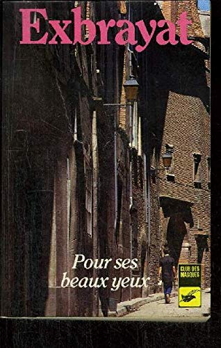 Pour ses beaux yeux 9782702415801