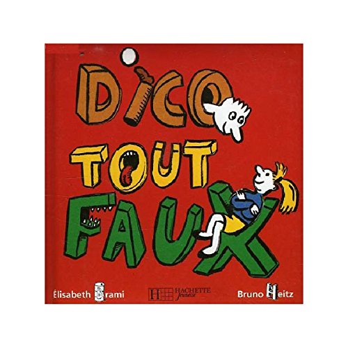 Dico tout faux 9782012237438