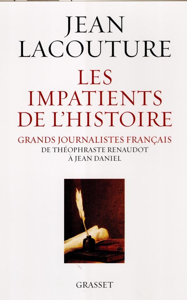 Les impatients de l'histoire 9782246744511