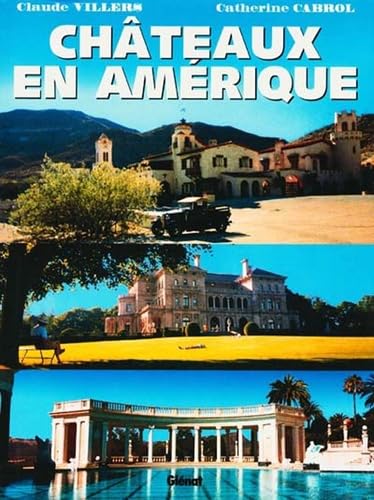 Chateaux En Amerique 9782723425551