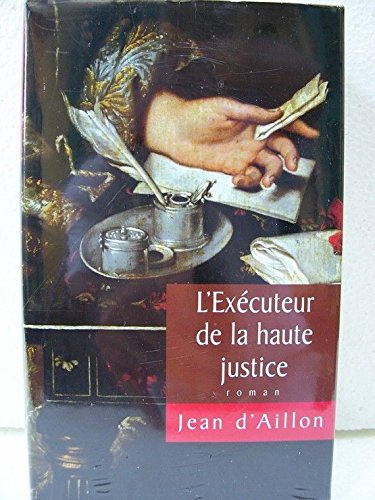 L'exécuteur de la haute justice 9782298000788