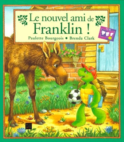 Le nouvel ami de Franklin 9782013923927