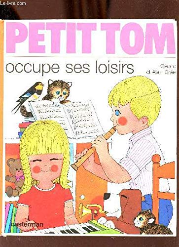 Une journée de Petit Tom 9782203121089