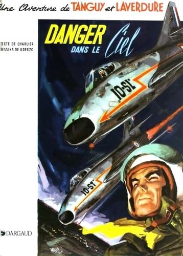Tanguy et Laverdure, tome 3 : Danger dans le Ciel 9782205001228