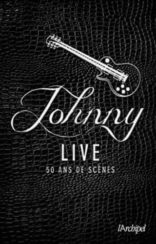 Johnny live 50 ans de scène 9782809807035