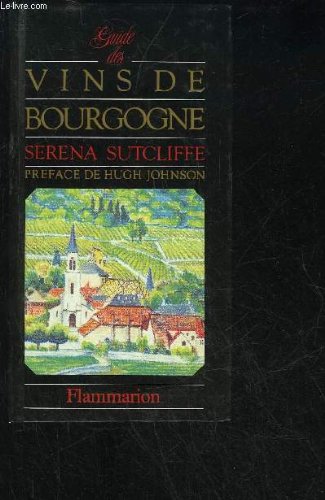 Guide des vins de bourgogne: - PREFACE - TRADUIT DE L'ANGLAIS 9782082025010