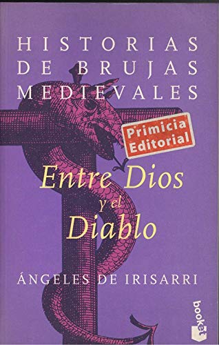 Entre dios y el diablo (booket) 9788483140246