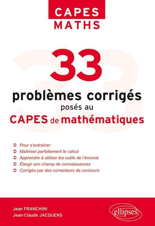 33 Problèmes Posés au Capes Mathématiques 9782729864842