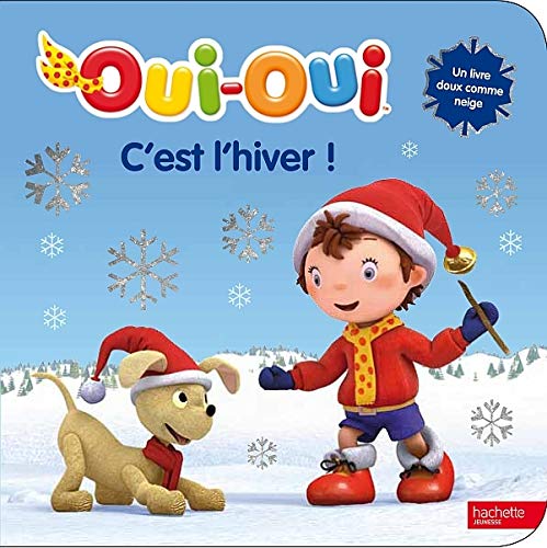 Oui-Oui c'est l'hiver ! 9782012270930