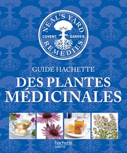 Le guide Hachette des plantes médicinales 9782012384125