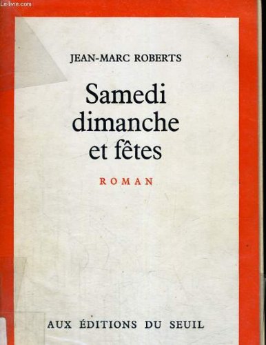 Samedi, Dimanche et Fêtes 9782020011761
