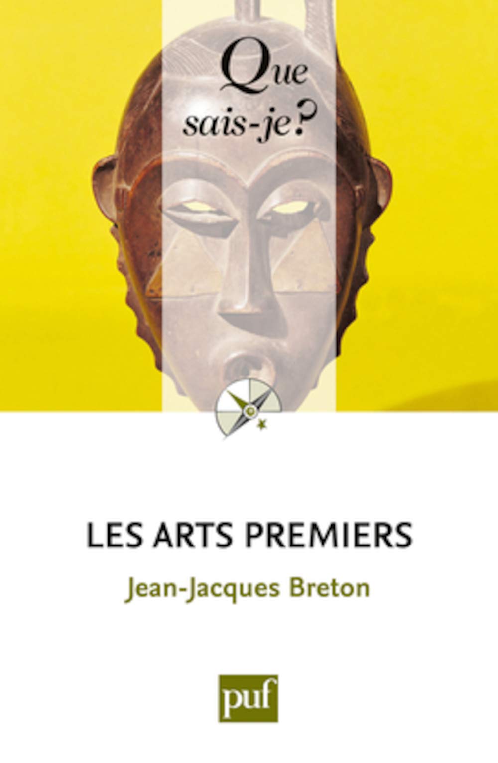 Arts premiers (2ed) qsj 3817 (Les) 9782130592525