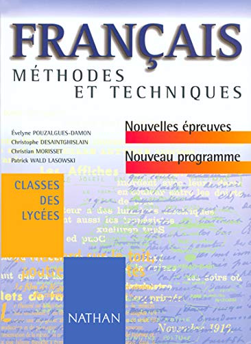 Français : Méthodes et Techniques, classes des lycées 9782091789293