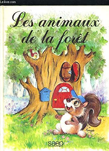 Les animaux de la forêt 9782737270062