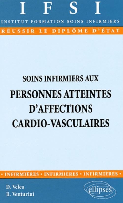 Soins infirmiers aux personnes atteintes d'affections cardio-vasculaires, numéro 17 9782729806125