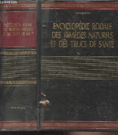 ENCYCLOPEDIE RODALE DES REMEDES NATURELS ET DES TRUCS DE SANTE 