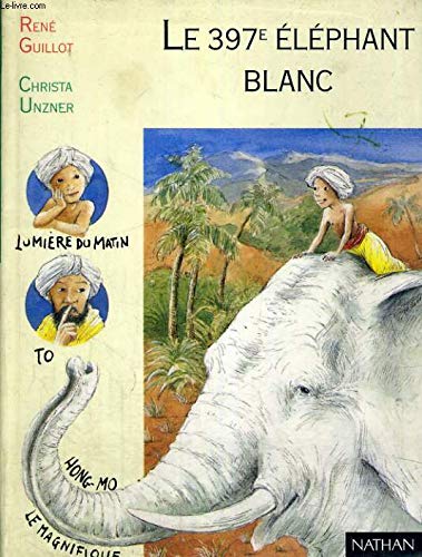 Le 397e éléphant blanc 9782092821367