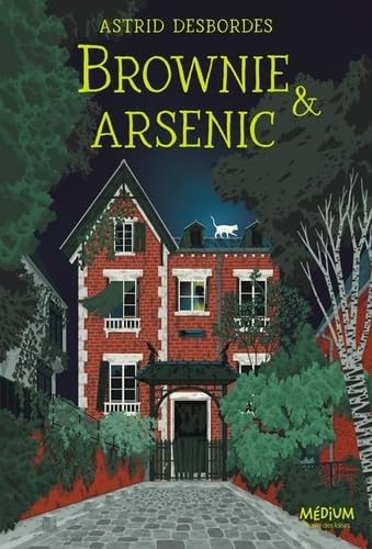 Brownie & arsenic 9782211349437