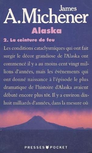 Alaska, tome 2 : La Ceinture de feu 9782266042024