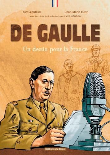 De Gaulle Un Destin Pour La France 9782746824263