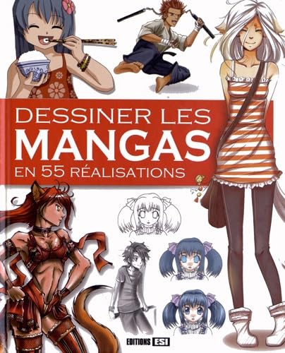 Dessiner les mangas en 55 réalisations 9782353559497