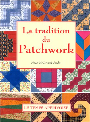 La tradition du Patchwork 9782283584125