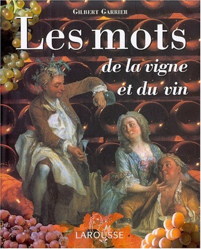 Les Mots de la vigne et du vin 9782035083968