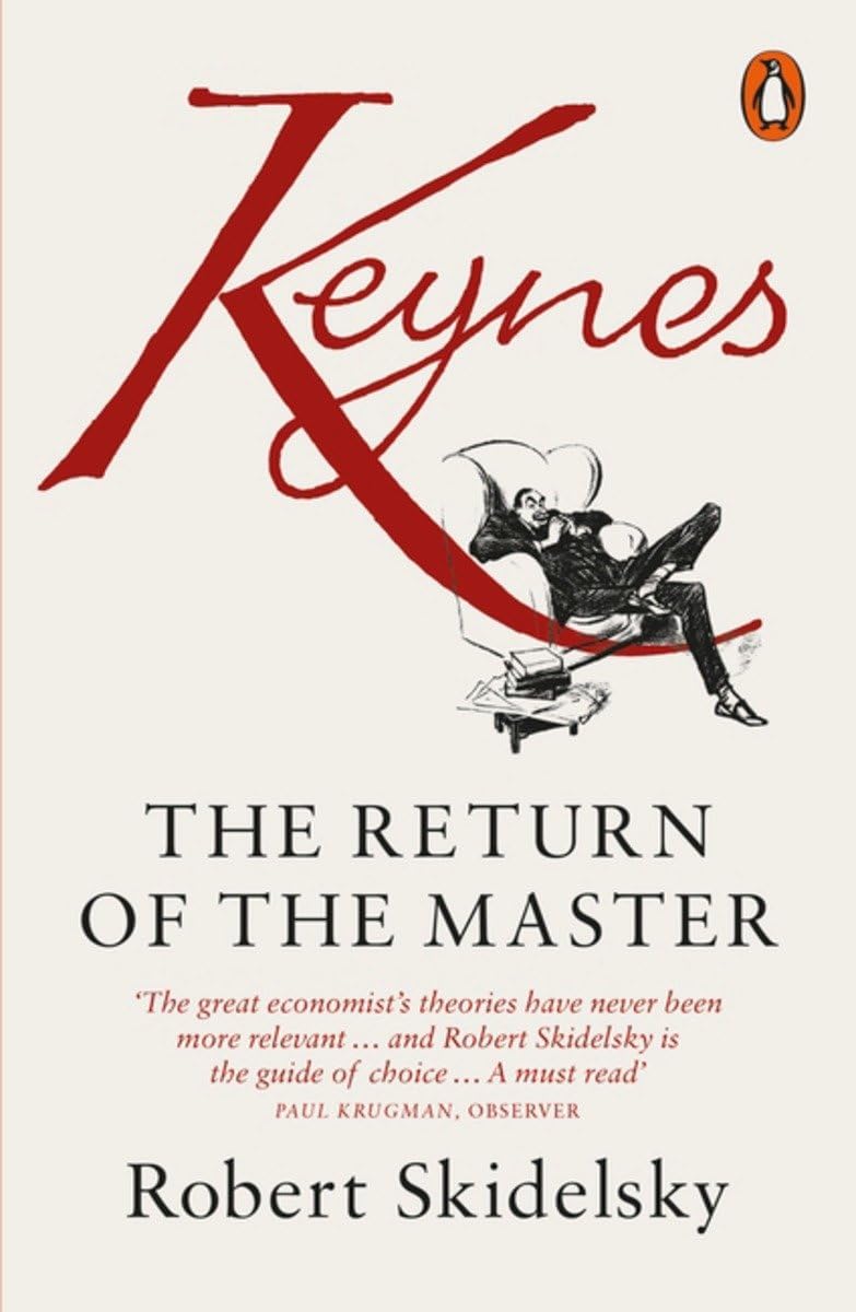 Keynes: The Return of the Master 9780141043609