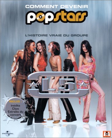 L5 : Comment devenir Popstars, l'histoire vraie du groupe 3259119662594
