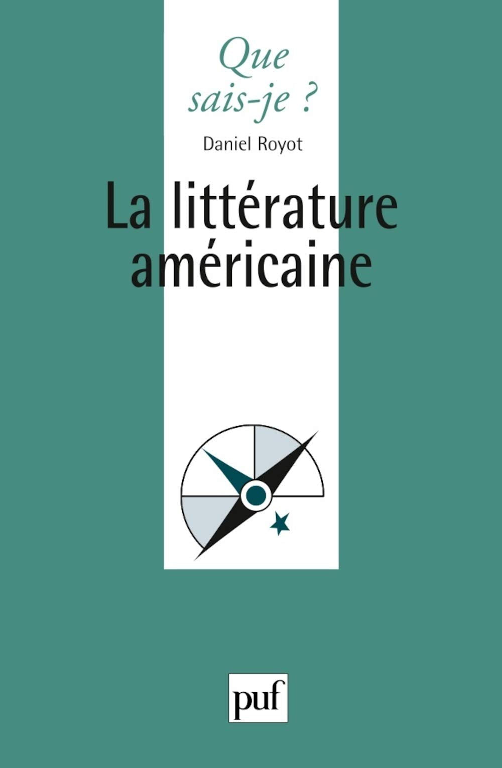 La Littérature américaine 9782130541240