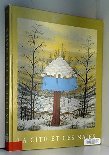 LA CITE ET LES NAIFS 